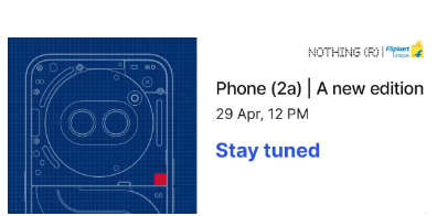 Nothing  Phone  2a新版将于4月29日发布